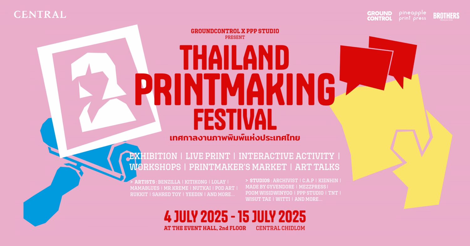 THAILAND PRINTMAKING FESTIVAL 2025